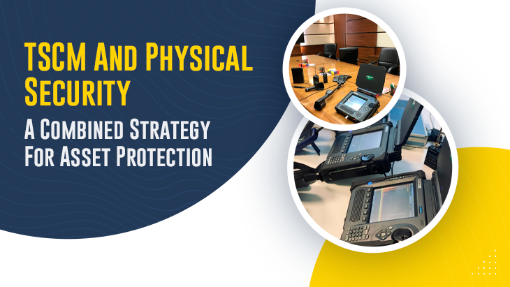 TSCM And Physical Security