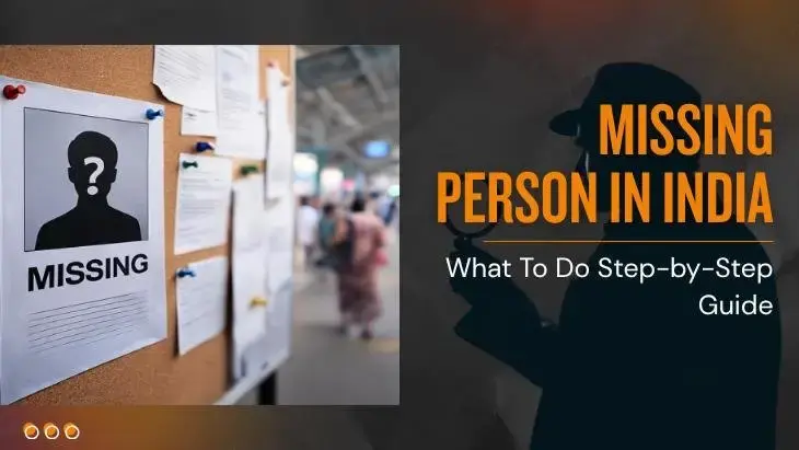 Missing person report process in India showing FIR filing and search steps