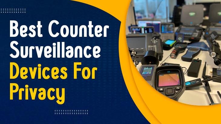Counter Surveillance Devices