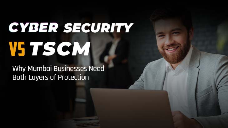 Cybersecurity vs. TSCM