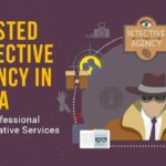 Trusted Detective Agency in India